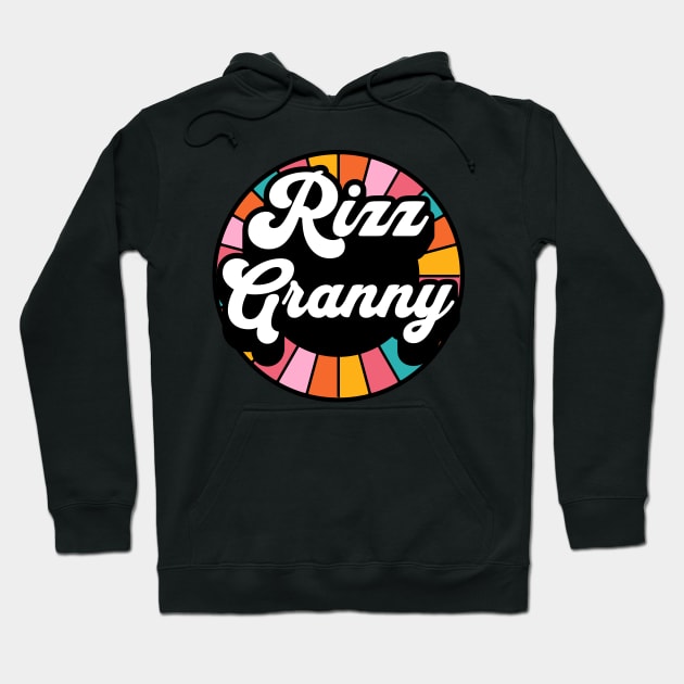 Rizz Granny | Grandma | Family | W Riz | Rizzler | Rizz god | Funny gamer meme | Streaming | Rizzard Hoodie by octoplatypusclothing@gmail.com